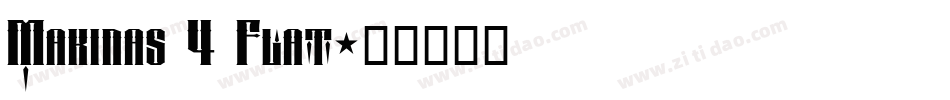 Makinas 4 Flat字体转换